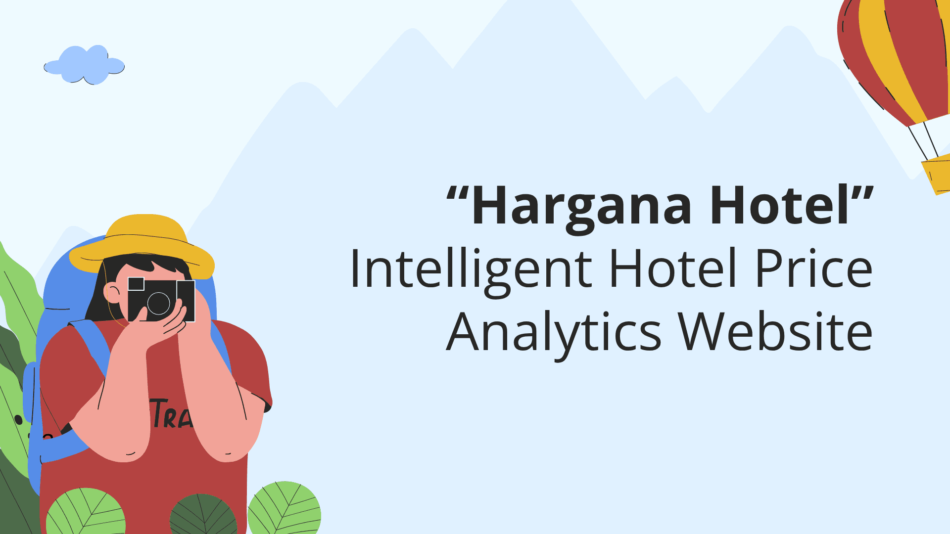 Hargana Hotel - Intelligent Hotel Price Analytics Website